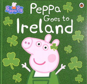 Peppa Pig Peppa Goes To Ireland
