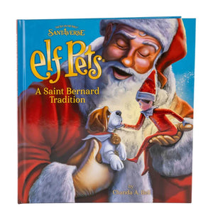 Book cover of 'elf Pets: A Saint Bernard Tradition' featuring a cartoon Santa Claus with a dog.