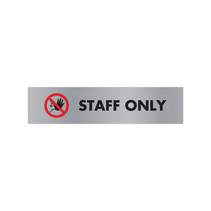 Acrylic Sign Staff Only Aluminium 190x45mm SR22365