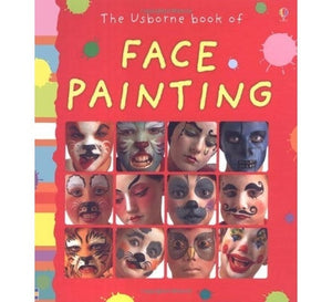 USBORNE BOOK OF FACE PAINTING