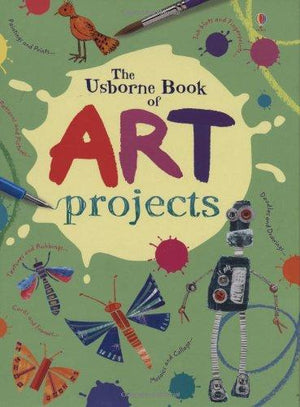 USBORNE BOOK OF ART PROJECTS