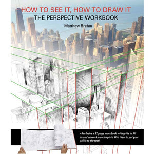 HOW TO SEE IT AND HOW TO DRAW IT