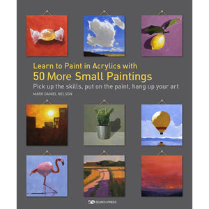 SP - Learn To Paint Acrylics - 50 More Small Paint